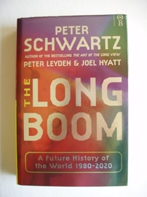 Bild des Verkufers fr The Long Boom - A Vision for the Coming Age of Prosperity zum Verkauf von Goldring Books