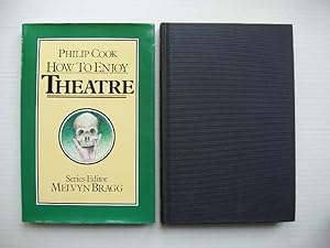 Seller image for How to Enjoy Theatre for sale by Goldring Books