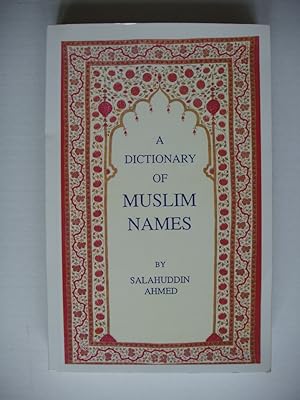 Immagine del venditore per A Dictionary of Muslim Names venduto da Goldring Books