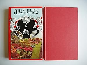 Seller image for The Chelsea Flower Show for sale by Goldring Books