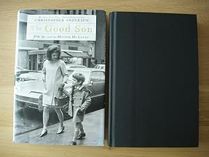 The Good Son - J.F.K. Jr and the Mother He Loved