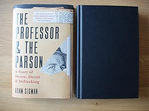 The Professor and the Parson - A Story of Desire, Deceit and Defrocking