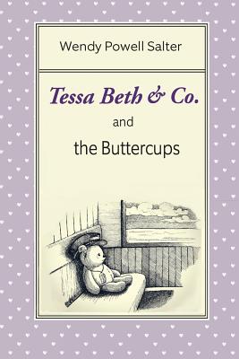 Bild des Verkufers fr Tessa Beth & Co. and the Buttercups (Paperback or Softback) zum Verkauf von BargainBookStores