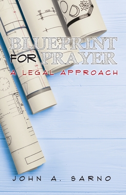 Imagen del vendedor de Blueprint for Prayer: A Legal Approach (Paperback or Softback) a la venta por BargainBookStores