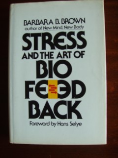 Stress and the Art of Biofeedback