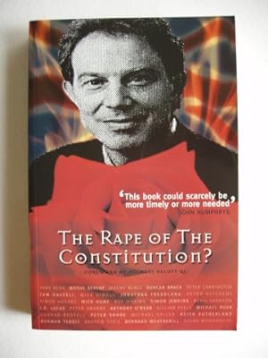 The Rape of the Constitution?