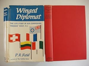 Winged Diplomat - The Life Story of Air Commodore 'Freddie' West V.C., C.B.E., M.C.