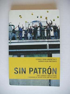 Sin Patron - Stories from Argentina's Worker-Run Factories