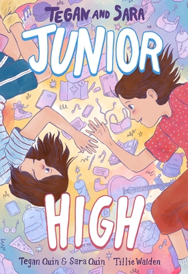 Imagen del vendedor de Tegan and Sara: Junior High (Paperback or Softback) a la venta por BargainBookStores