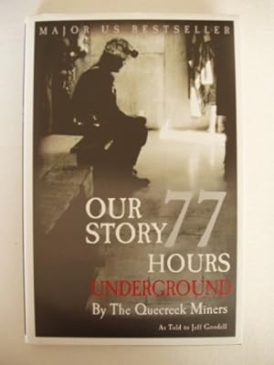 Seller image for Our Story - 77 Hours Underground for sale by Goldring Books