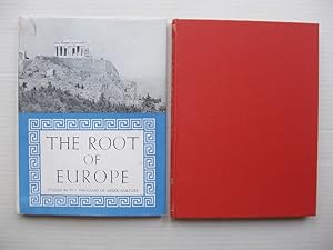 The Root of Europe - Studies in the Diffusion of Greek Culture