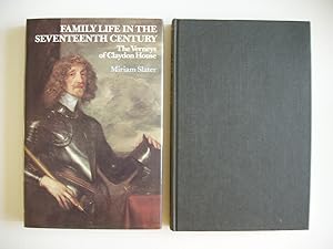 Family Life in the Seventeenth Century - The Verneys of Claydon House