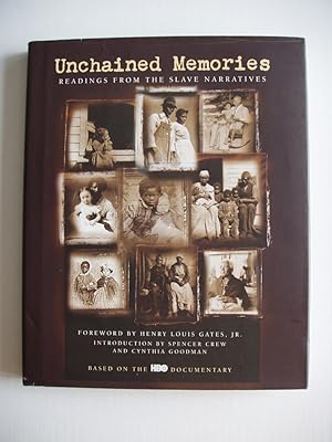 Unchained Memories - Readings from the Slave Narratives