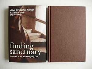 Finding Sanctuary - Monastic Steps for Everyday Life