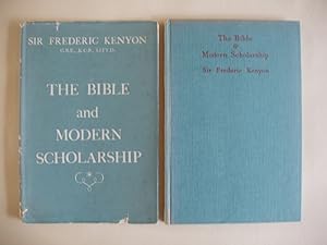Image du vendeur pour The Bible and Modern Scholarship mis en vente par Goldring Books