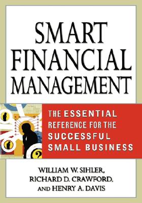 Seller image for Smart Financial Management: The Essential Reference for the Successful Small Business (Paperback or Softback) for sale by BargainBookStores