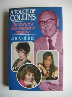 Image du vendeur pour A Touch of Collins - The Story of a Show-Business Dynasty mis en vente par Goldring Books