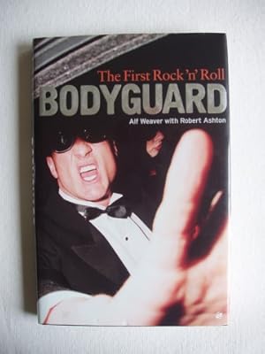 Seller image for The First Rock 'n' Roll Bodyguard for sale by Goldring Books