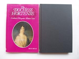 Seller image for The Duchess Hortense - Cardinal Mazarin's Wanton Niece for sale by Goldring Books