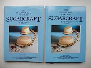 The International School of Sugarcraft - Book Two Advanced