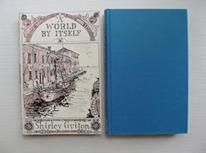 Imagen del vendedor de A World By Itself - Tradition and Change in the Venetian Lagoon a la venta por Goldring Books