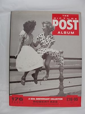 The Picture Post Album - A 50th Anniversary Collection