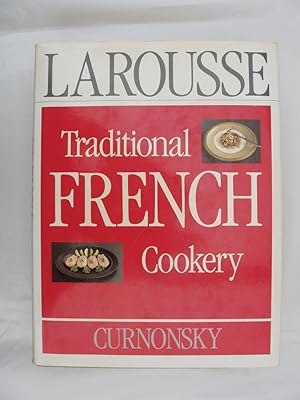 Larousse Traditional French Cookery