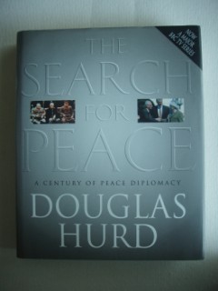 Imagen del vendedor de The Search For Peace - A Century of Peace Diplomacy a la venta por Goldring Books
