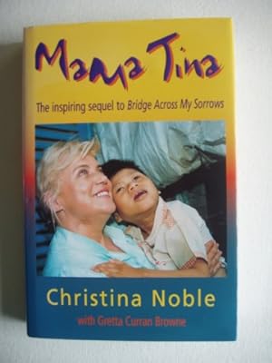 Immagine del venditore per Mama Tina - The Inspiring Sequel to Bridge Across My Sorrows venduto da Goldring Books