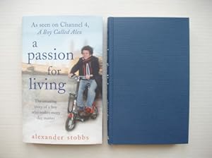 Immagine del venditore per A Passion for Living - The Amazing Story of a Boy Who Makes Every Day Matter venduto da Goldring Books