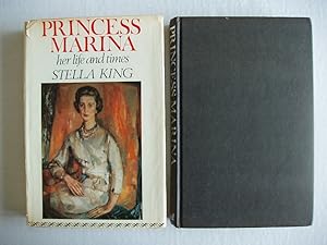 Princess Marina - Her Life and Times