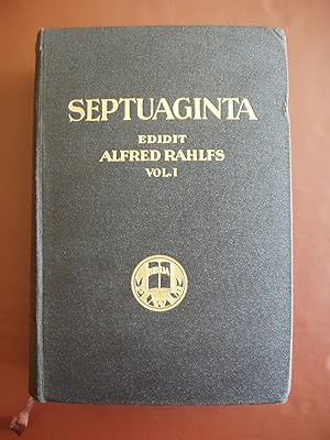 Septuaginta Id Est Vetus Testamentum Graece Iuxta LXX Interpretes
