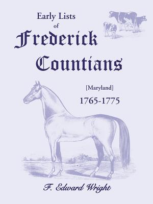 Bild des Verkufers fr Early Lists of Frederick County, Maryland 1765-1775 (Paperback or Softback) zum Verkauf von BargainBookStores
