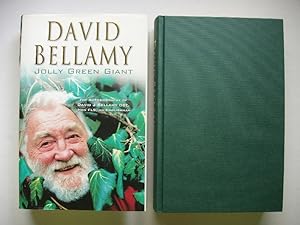 Imagen del vendedor de Jolly Green Giant - The Autobiography of David J. Bellamy, OBE, Hon FLS, An Englishman a la venta por Goldring Books