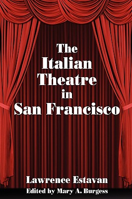 Seller image for The Italian Theatre in San Francisco (Paperback or Softback) for sale by BargainBookStores