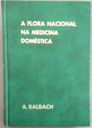 Imagen del vendedor de A Flora Nacional na Medicina Domestica a la venta por Chapter 1