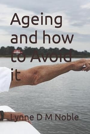 Seller image for Ageing and how to Avoid it (Paperback) for sale by Grand Eagle Retail