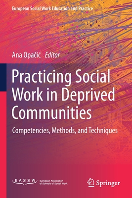 Seller image for Practicing Social Work in Deprived Communities: Competencies, Methods, and Techniques (Paperback or Softback) for sale by BargainBookStores