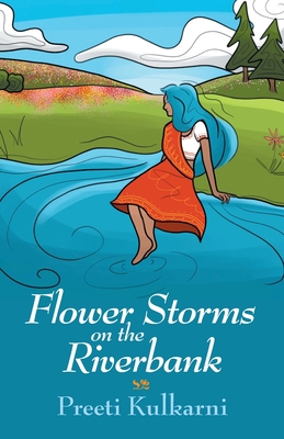 Bild des Verkufers fr Flower Storms on the Riverbank (Paperback or Softback) zum Verkauf von BargainBookStores