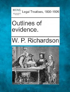 Seller image for Outlines of evidence. (Paperback or Softback) for sale by BargainBookStores