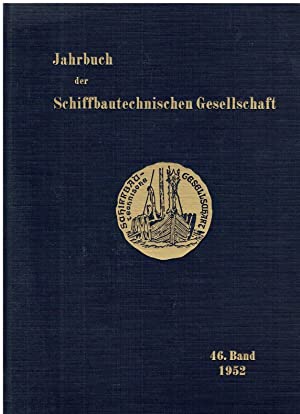 Bild des Verkufers fr Jahrbuch der Schiffbautechnischen Gesellschaft : 46. Band, 1952. zum Verkauf von Antiquariat Berghammer