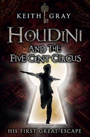 Imagen del vendedor de Houdini and the Five-Cent Circus a la venta por WeBuyBooks