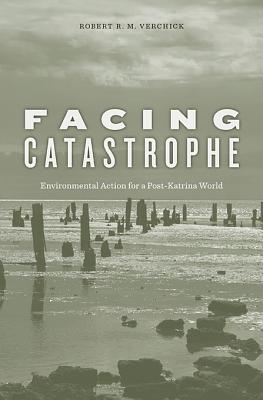 Seller image for Facing Catastrophe: Environmental Action for a Post-Katrina World (Paperback or Softback) for sale by BargainBookStores