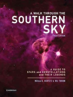 Seller image for Walk Through the Southern Sky : A Guide to Stars and Constellations and Their Legends for sale by GreatBookPrices