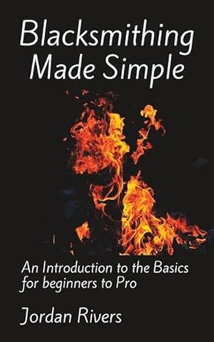 Seller image for Blacksmithing Made Simple (Paperback) for sale by Grand Eagle Retail