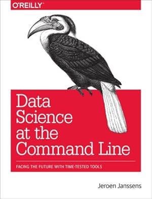 Seller image for Data Science at the Command Line for sale by GreatBookPrices
