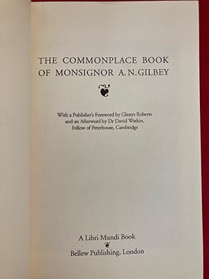 Bild des Verkufers fr The Commonplace Book of Monsignor A N Gilbey. zum Verkauf von Plurabelle Books Ltd