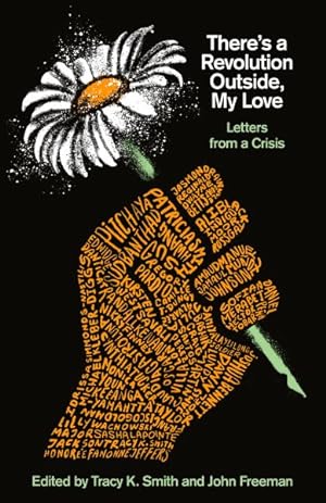 Seller image for There's a Revolution Outside, My Love : Letters from a Crisis for sale by GreatBookPrices