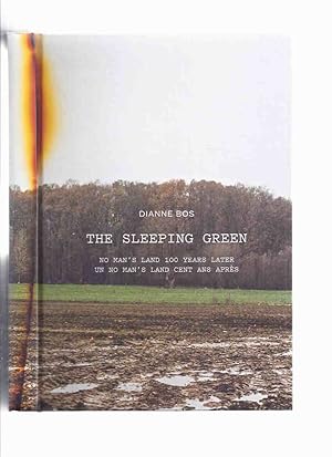 The Sleeping Green: No Man's Land 100 Years Later / Un No Man's Land Cent Ans Apres ( WWi / World...