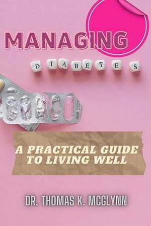 Seller image for Managing Diabetes (Paperback) for sale by Grand Eagle Retail